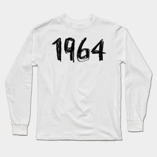 Year 1964, Born in 1964 Long Sleeve T-Shirt